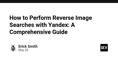 yandex image search|How to Perform Reverse Image Searches with Yandex: A Comprehensive.